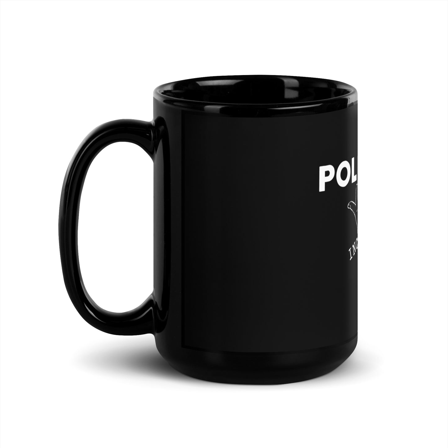 Black Glossy Mug - Politically Incorrect