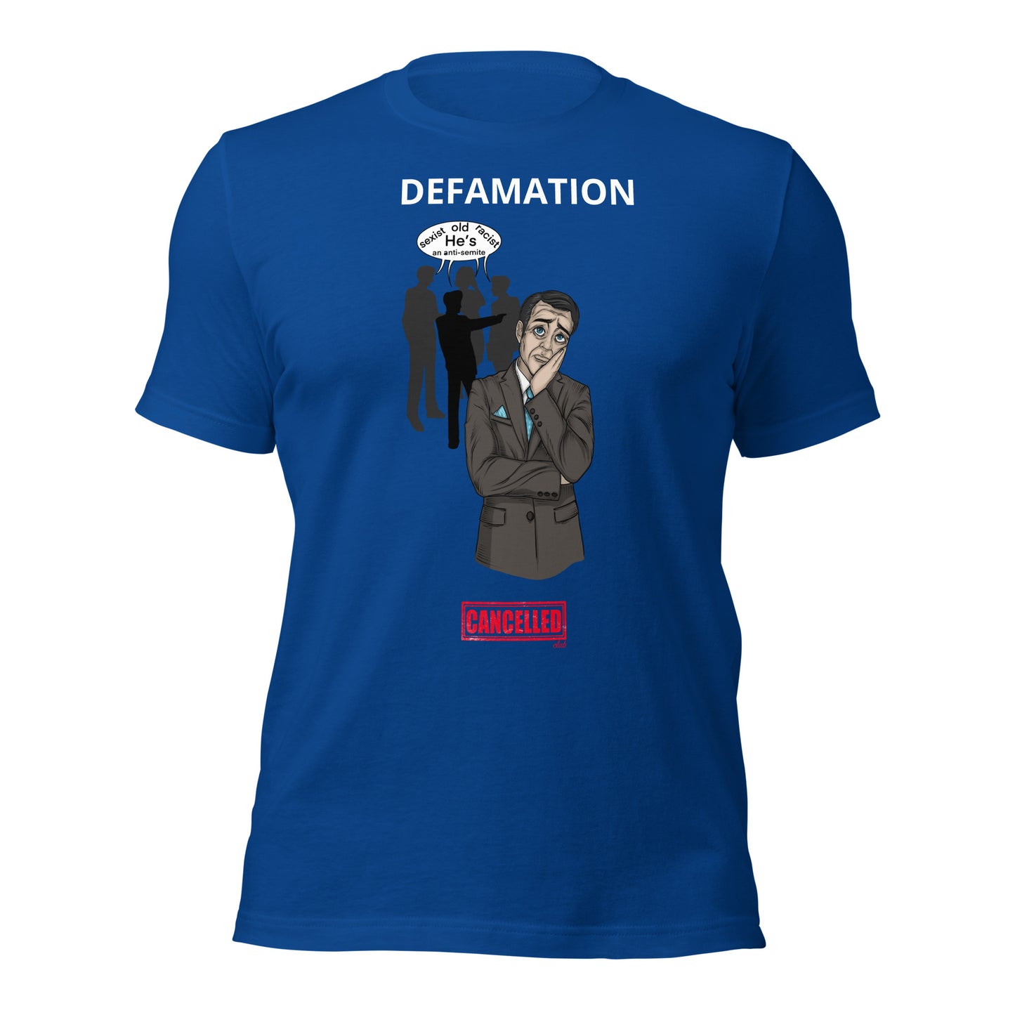 Unisex t-shirt - Defamation