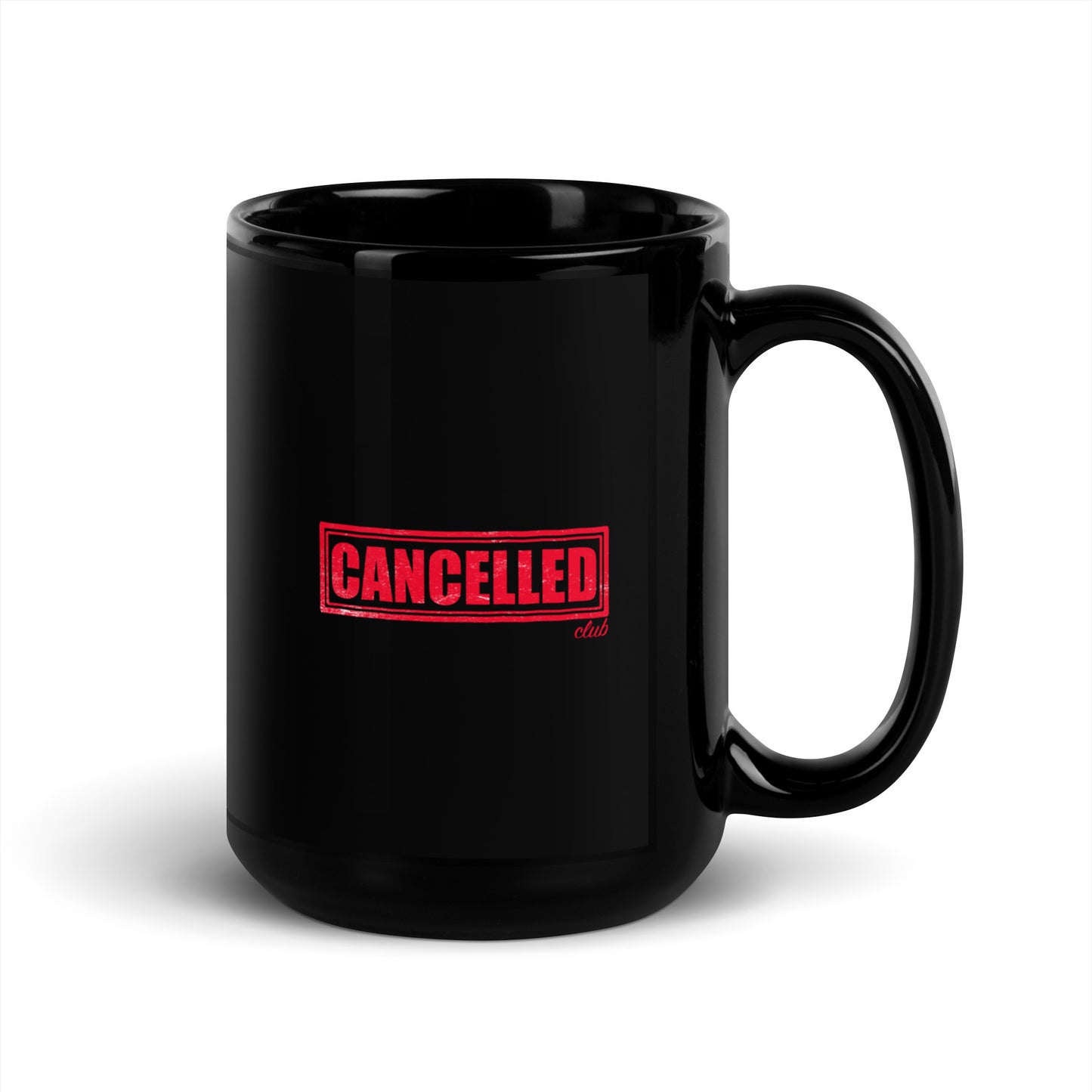 Black Glossy Mug - Mandate - Cancelled Club