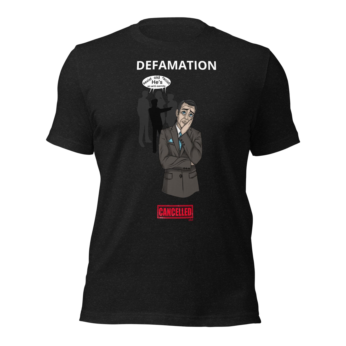 Unisex t-shirt - Defamation